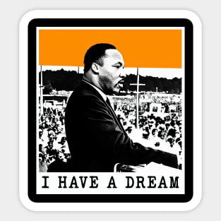 MLK - I Have a dream - Pop Art Sticker